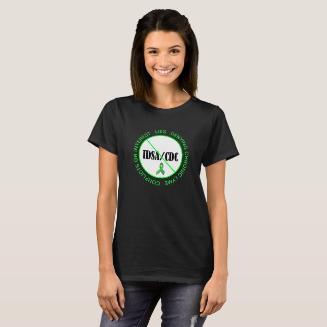 Lyme Disease Anti IDSA CDC Protest Shirt T Shirt (Hel framsida)