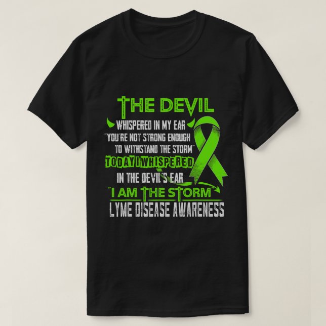 Lyme Disease Awareness Jag är Storm Djävulen T Shirt (Design framsida)