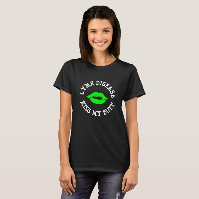Lyme Disease Kiss My Butt Awareness Shirt Tröja (Hel framsida)