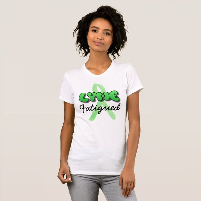 Lyme Fatigued Lyme Disease Awareness Shirt Tee (Hel framsida)