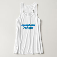 "Lymfatisk fanatisk" Shirt (många stilar!)