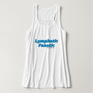 "Lymfatisk fanatisk" Shirt (många stilar!) Linne Med Racerback