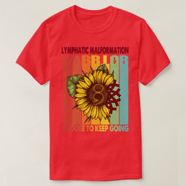 Lymfatisk missbildningstrikor Välj att Behålla ska T Shirt (Design framsida)