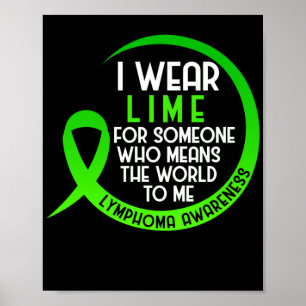 Lymfomamedvetenhet i Bära Lime för någon I-Bära Poster