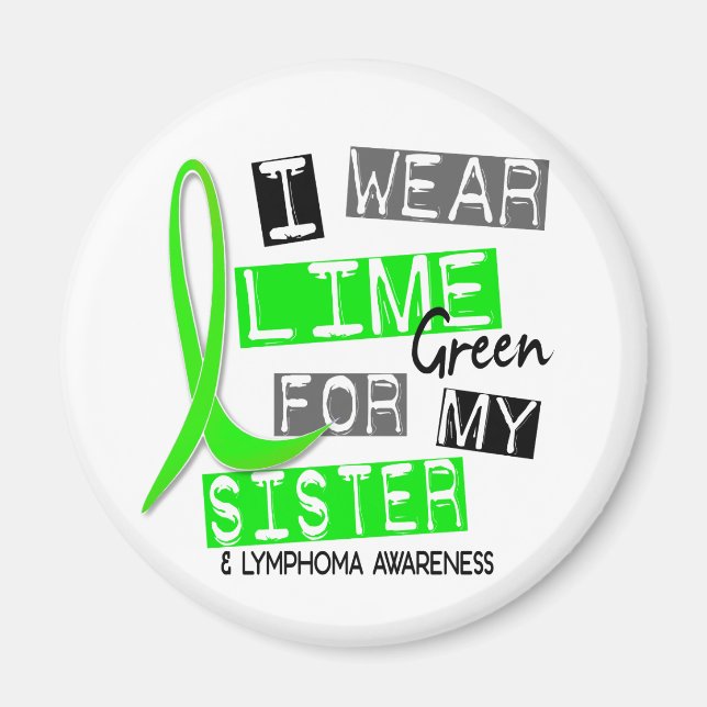 Lymphoma I Bära Lime Green för min syster 37 Magnet (Framsidan)