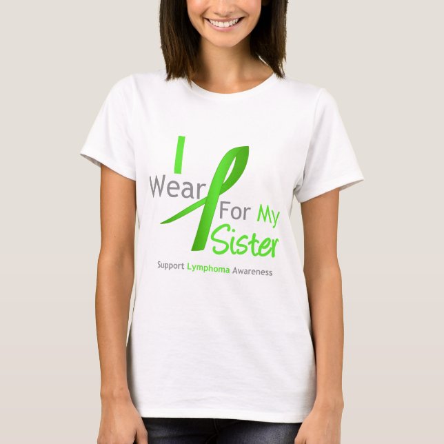 Lymphoma I Bära Lime Green för min syster Tröja (Framsida)