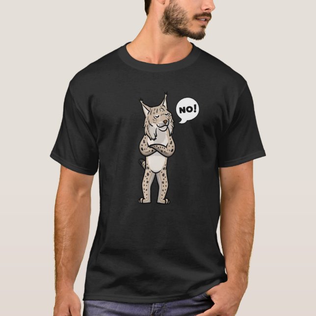 Lynx Cat Stubborn No   T Shirt (Framsida)