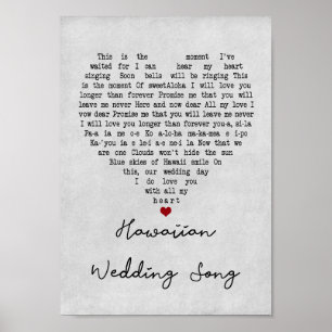 Lyric Print för Hawaiian Bröllop Sång Grått Heart Poster