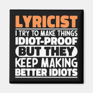 Lyricist jag försöker göra Sak funny citat lyricis Magnet