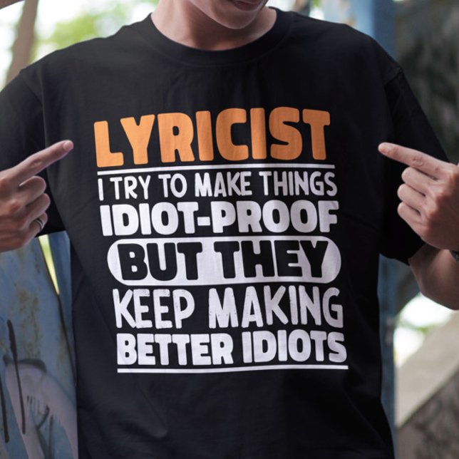 Lyricist jag försöker göra Sak funny citat lyricis T Shirt (Skapare uppladdad)