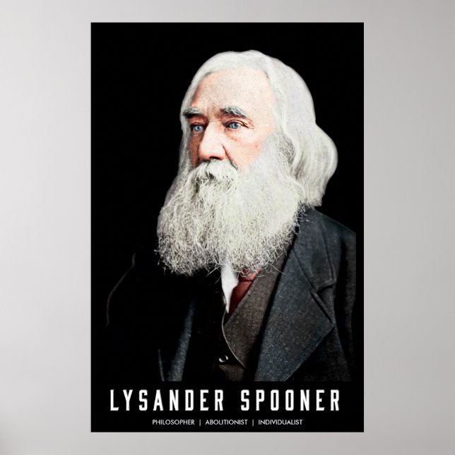 Lysander Spooner Colorized Anpassade Poster (Framsidan)