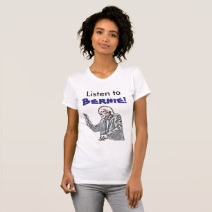 Lyssna på Bernie Politisk Tshirt T-shirt