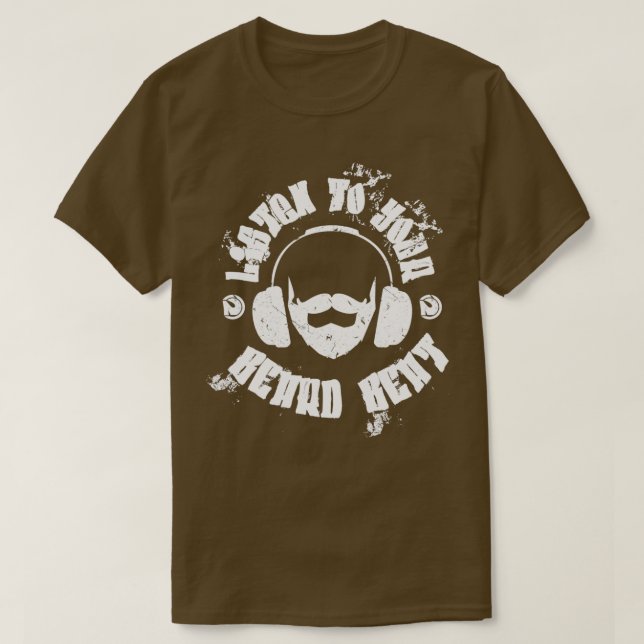 lyssna på ditt Beard-slag T Shirt (Design framsida)