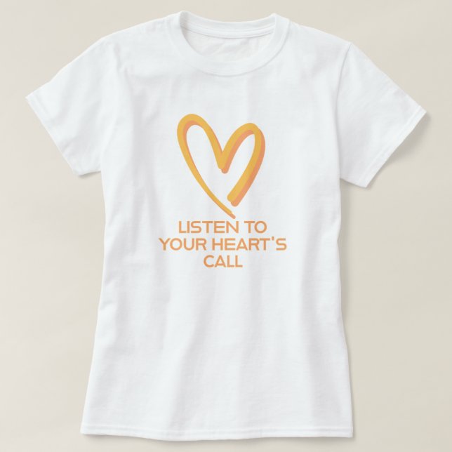 Lyssna på ditt hjärtsamtal | fozos t shirt (Design framsida)