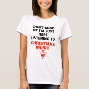 Lyssna på julmusik T-shirt