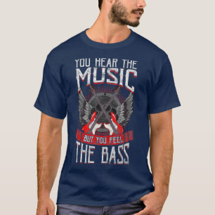 Lyssna på musikkänslan hos Bass Player Bassistan T Shirt