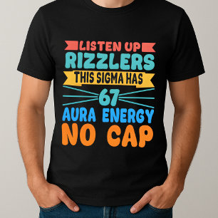 Lyssna på Rizzlers den här signaturen har 67 Aura T Shirt