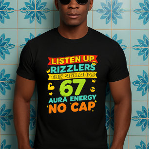 Lyssna på Rizzlers den här signaturen har 67 Aura T Shirt