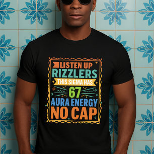 Lyssna på Rizzlers den här signaturen har 67 Aura T Shirt