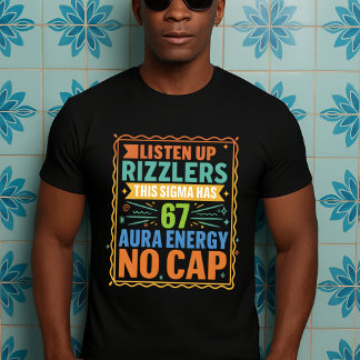 Lyssna på Rizzlers den här signaturen har 67 Aura T Shirt