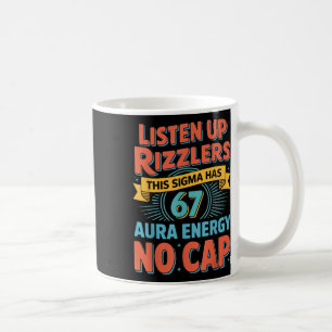 Lyssna Upp Rizzlers Denna Sigma Har 67 Aura Energ Kaffemugg