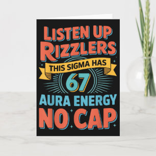Lyssna Upp Rizzlers Denna Sigma Har 67 Aura Energ Kort