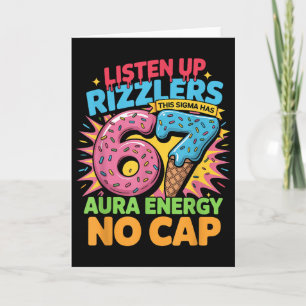 Lyssna Upp Rizzlers Denna Sigma Har 67 Aura Energi Kort