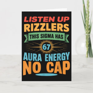Lyssna Upp Rizzlers Denna Sigma Har 67 Aura Energi Kort