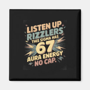 Lyssna Upp Rizzlers Denna Sigma Har 67 Aura Energi Magnet