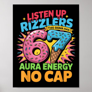 Lyssna Upp Rizzlers Denna Sigma Har 67 Aura Energi Poster
