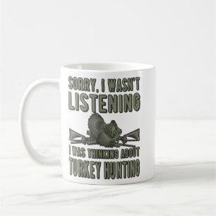 Lyssnade inte Turkiet Jakt Turkiet Kaffemugg
