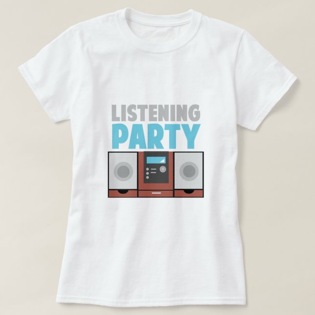 Lyssnande party tee shirt (Design framsida)