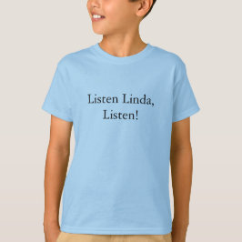Lyssnar Linda T Shirt
