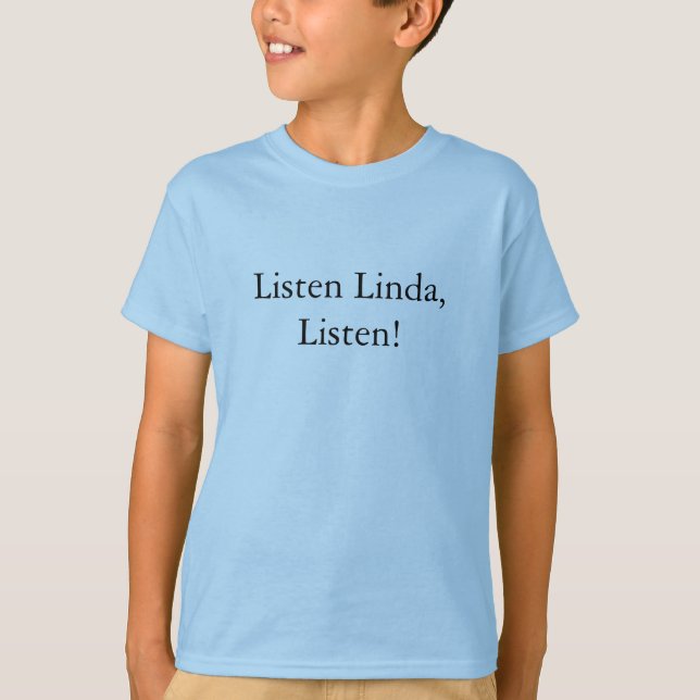 Lyssnar Linda T Shirt (Framsida)