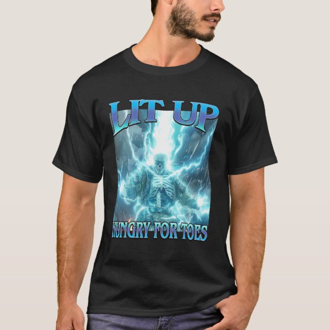 Lyst upp hungrig efter tår - Roligt hårt blixt ske T Shirt (Framsida)