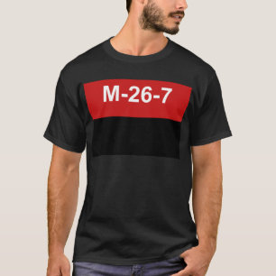 M-26-7 flagga - Bandera del Movimiento 26 de Tee Shirt