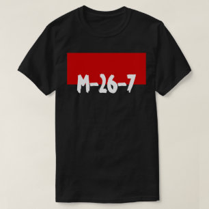 M-26-7 T SHIRT