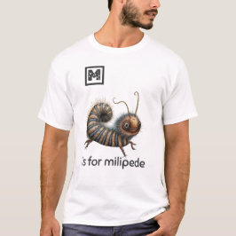 M är till Milipede T-Shirt