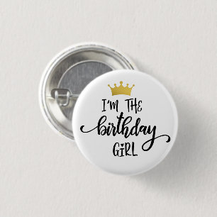 "'m Birthday Gir:"l Krona Knapp