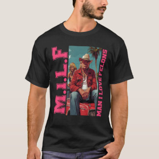 M I L F Man I Kärlek Felons Funny Trump Rosa 2024 T Shirt