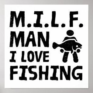 M.I.L.F - Man I kärlek-fiske Poster
