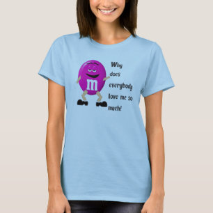 M&M, därför gör, älskar de Tee Shirt