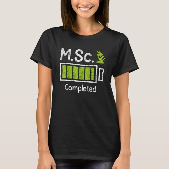 M Sc slutförde magisterexamen Master of Science 1 T Shirt (Framsida)