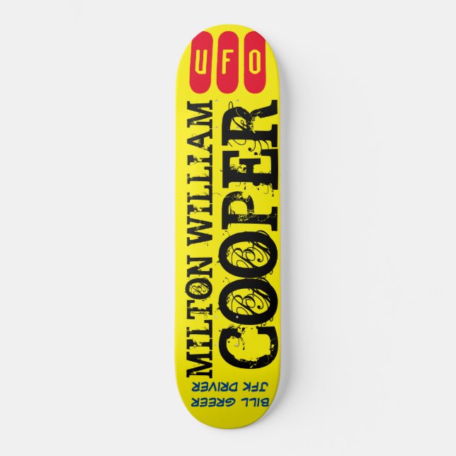 M W COOPER UFO/JFK Skateboard (Framsida)