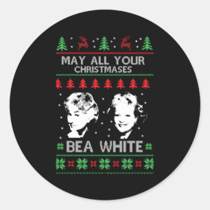Må alla era Es Bea White ugly Runt Klistermärke