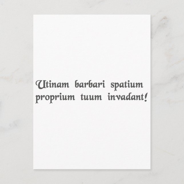 Må barbariet invadera ditt personliga utrymme! vykort (Framsida)