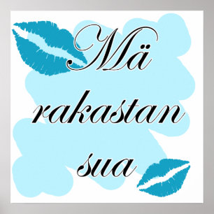 Mä den rakastan suaen - finska älskar jag dig poster