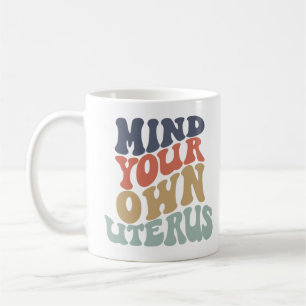 Må din egen Uterus Feminist... Kaffemugg