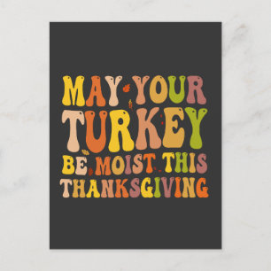 Må din kalkon vara saftig denna Thanksgiving rolig Vykort