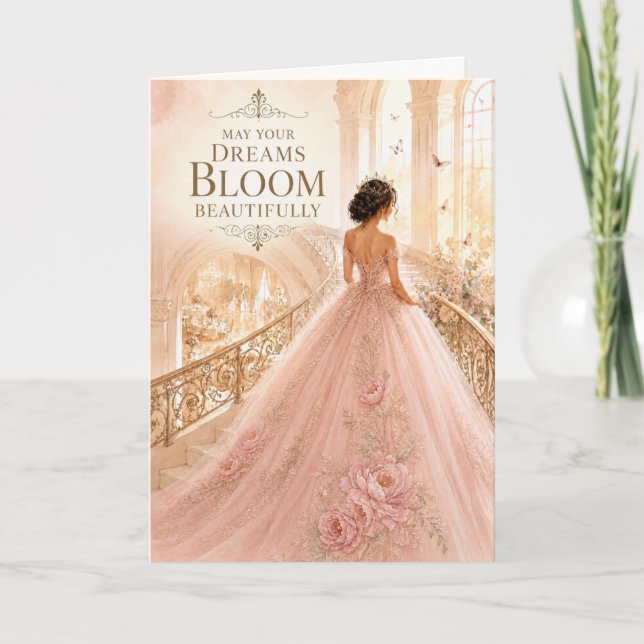 Må Dina Drömmar Blomma Vackert Quinceañera-kort Kort (Framsida)